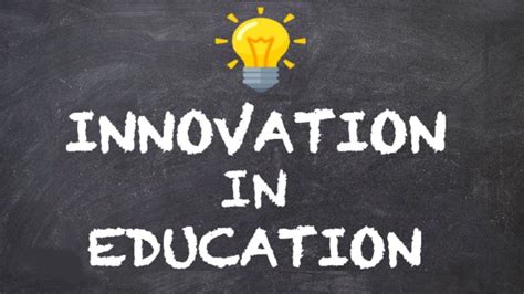  ¿Innovación en la Educación? Un Viaje al Corazón de la Pedagogía Moderna con Innovation and Education: A New Paradigm